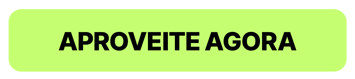 CTA - APROVEITE AGORA 2